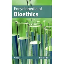 Encyclopedia of Bioethics