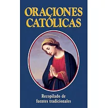 Oraciones Catolicas / Catholic Prayers