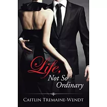 Life， Not So Ordinary