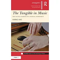 The Tangible in Music： The Tactile Learning of a Musical Instrument