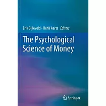 The Psychological Science of Money