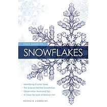 Field Guide to Snowflakes