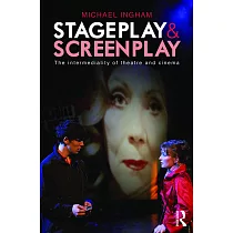 Stage-Play and Screen-Play: The Intermediality of Theatre and Cinema