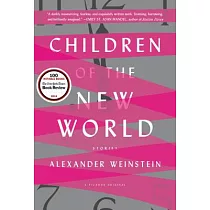 Children of the New World： Stories