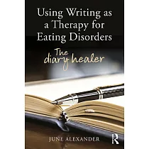Using Writing as a Therapy for Eating Disorders： The Diary Healer