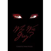Who Was Grey?
