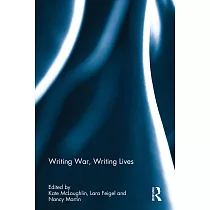 Writing War， Writing Lives