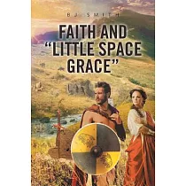 Faith and Little Space Grace