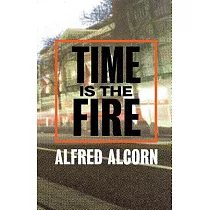 Time Is the Fire