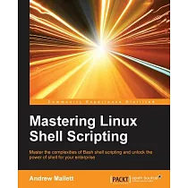 Mastering Linux Shell Scripting