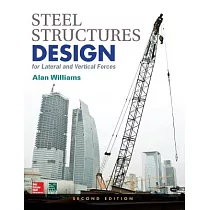 Steel Structures Design for Lateral and Vertical Forces