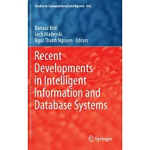 Recent Developments in Intelligent Information and Database Systems