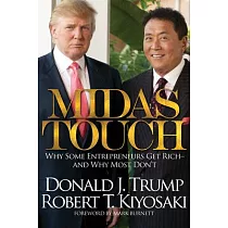Midas Touch： Why Some Entrepreneurs Get Rich ─ and Why Most Don’t