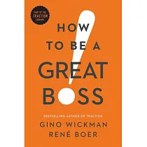 How to Be a Great Boss