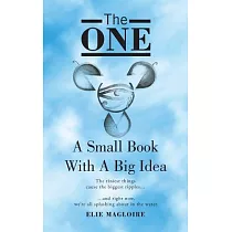 The One： A Small Book With a Big Idea