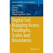 Digital Soil Mapping Across Paradigms， Scales and Boundaries