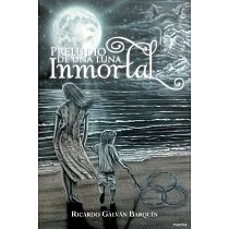 Preludio de una luna inmortal
