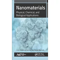 Nanomaterials： Physical， Chemical， and Biological Applications