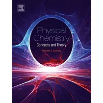 Physical Chemistry： Concepts and Theory