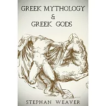 Greek Mythology： Greek Mythology and Greek Gods Bundle