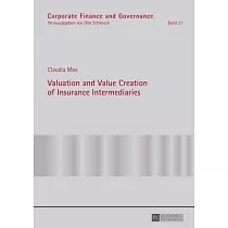 Valuation and Value Creation of Insurance Intermediaries
