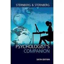 The Psychologist’s Companion： A Guide to Professional Success for Students， Teachers， and Researchers