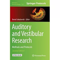 Auditory and Vestibular Research： Methods and Protocols