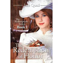 The Redemption of Honor： The Redemption Series： Book I