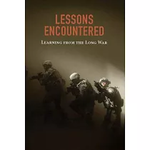 Lessons Encountered： Learning from the Long War