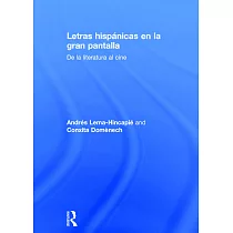 Letras Hispánicas En La Gran Pantalla： De La Literatura Al Cine