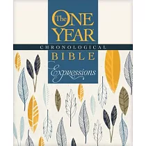 The One Year Chronological Bible： New Living Translation， Expressions