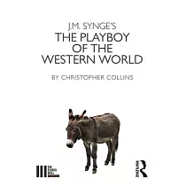 J. M. Synge’s the Playboy of the Western World