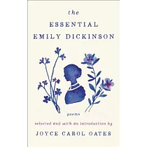 The Essential Emily Dickinson
