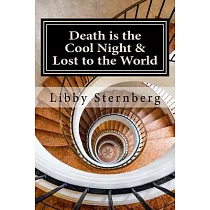 Death Is the Cool Night and Lost to the World