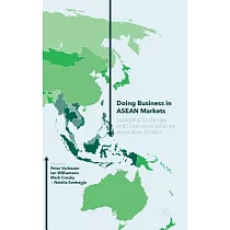 Doing Business in Asean Markets： Leadership Challenges and Governance Solutions Across Asian Borders