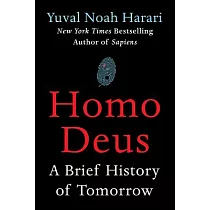 Homo Deus： A Brief History of Tomorrow