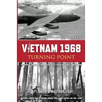 Vietnam 1968： Turning Point