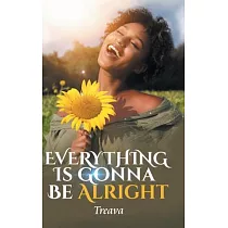 Everything Is Gonna Be Alright