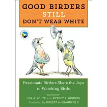 Good Birders Still Don’t Wear White
