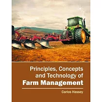 Principles， Concepts and Technology of Farm Management