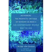 Rethinking the Prophetic Critique of Worship in Amos 5 for Contemporary Nigeria and the USA