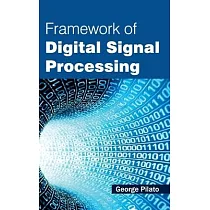 Framework of Digital Signal Processing