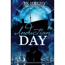 Induction Day： A Butterman Travel Novel