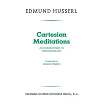 Cartesian Meditations： An Introduction to Phenomenology