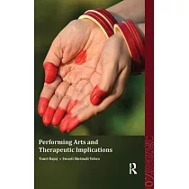 Performing Arts and Therapeutic Implications