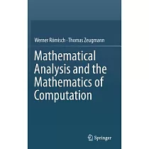 Mathematical Analysis and the Mathematics of Computation
