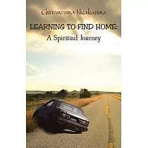 Learning to Find Home： A Spiritual Journey
