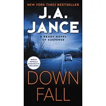 Downfall： A Brady Novel of Suspense