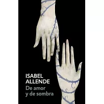de Amor Y de Sombra： Spanish─Language Edition of of Love and Shadows