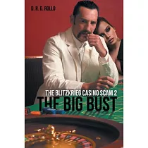 The Big Bust： The Blitzkrieg Casino Scam 2
